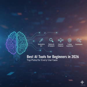AI Tools for Beginners — collection of popular AI applications and platforms in 2026