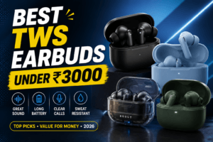 Best tws earbuds under 3000 India — true wireless earbuds with charging case