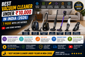 Best vacuum cleaner under 10000 India 2026 — Eureka Forbes AGARO Karcher canister and wet-dry barrels